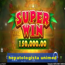 hepatologista unimed